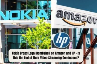 Nokia Sues Amazon and HP for Patent Infringement Over Video Streaming Technology