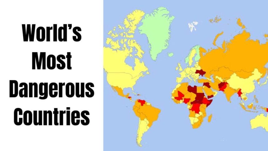 World’s Most Dangerous Countries