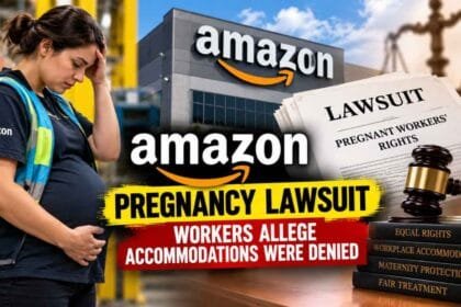 Amazon Faces Nationwide Pregnancy Lawsuit as Workers Allege Accommodations Were Denied